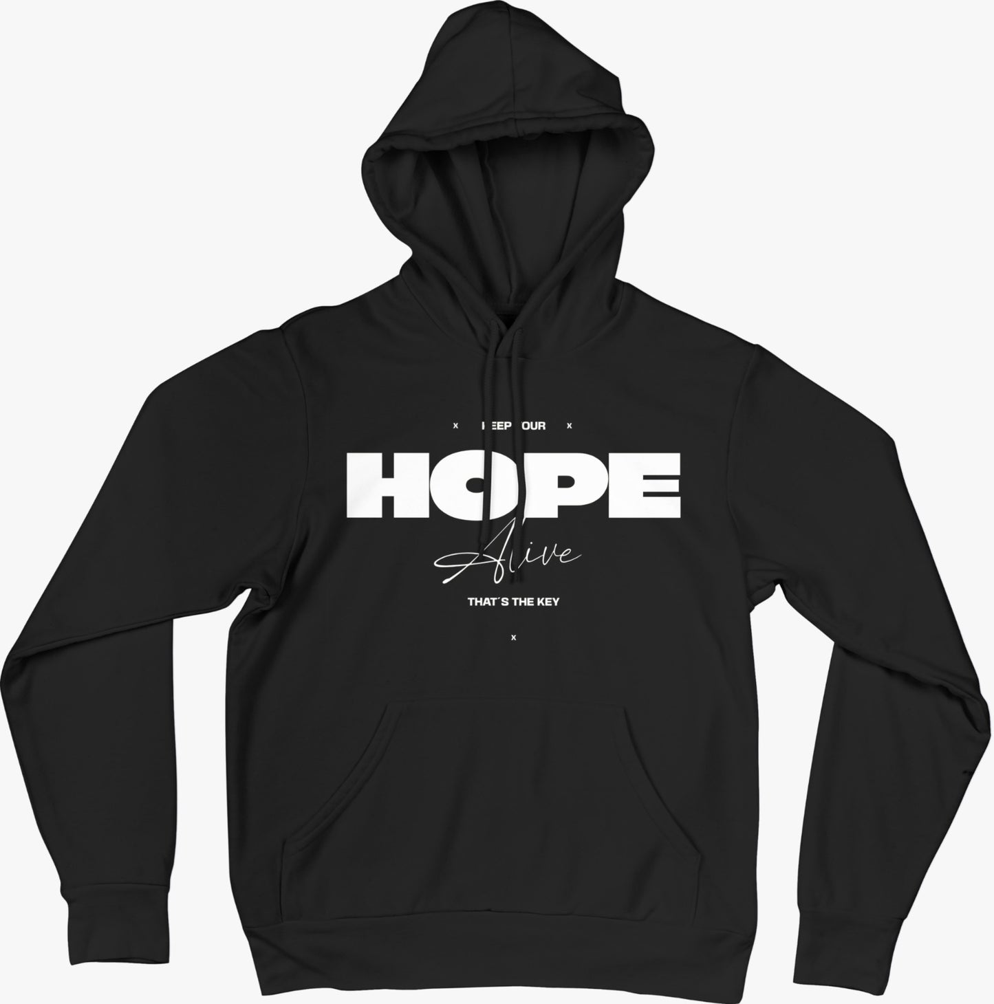 Hoodie Keep your hope Alive