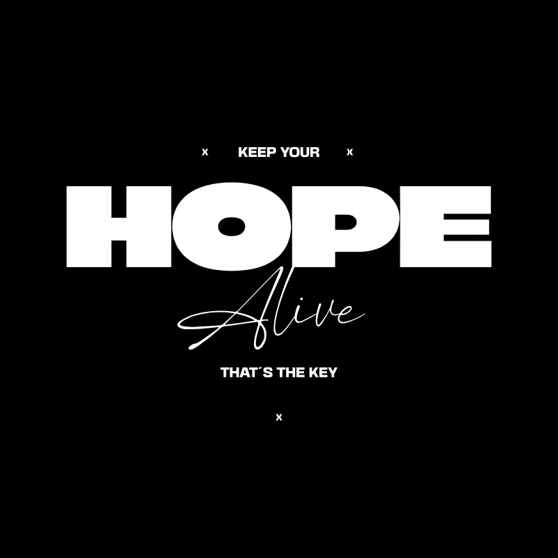 Hoodie Keep your hope Alive